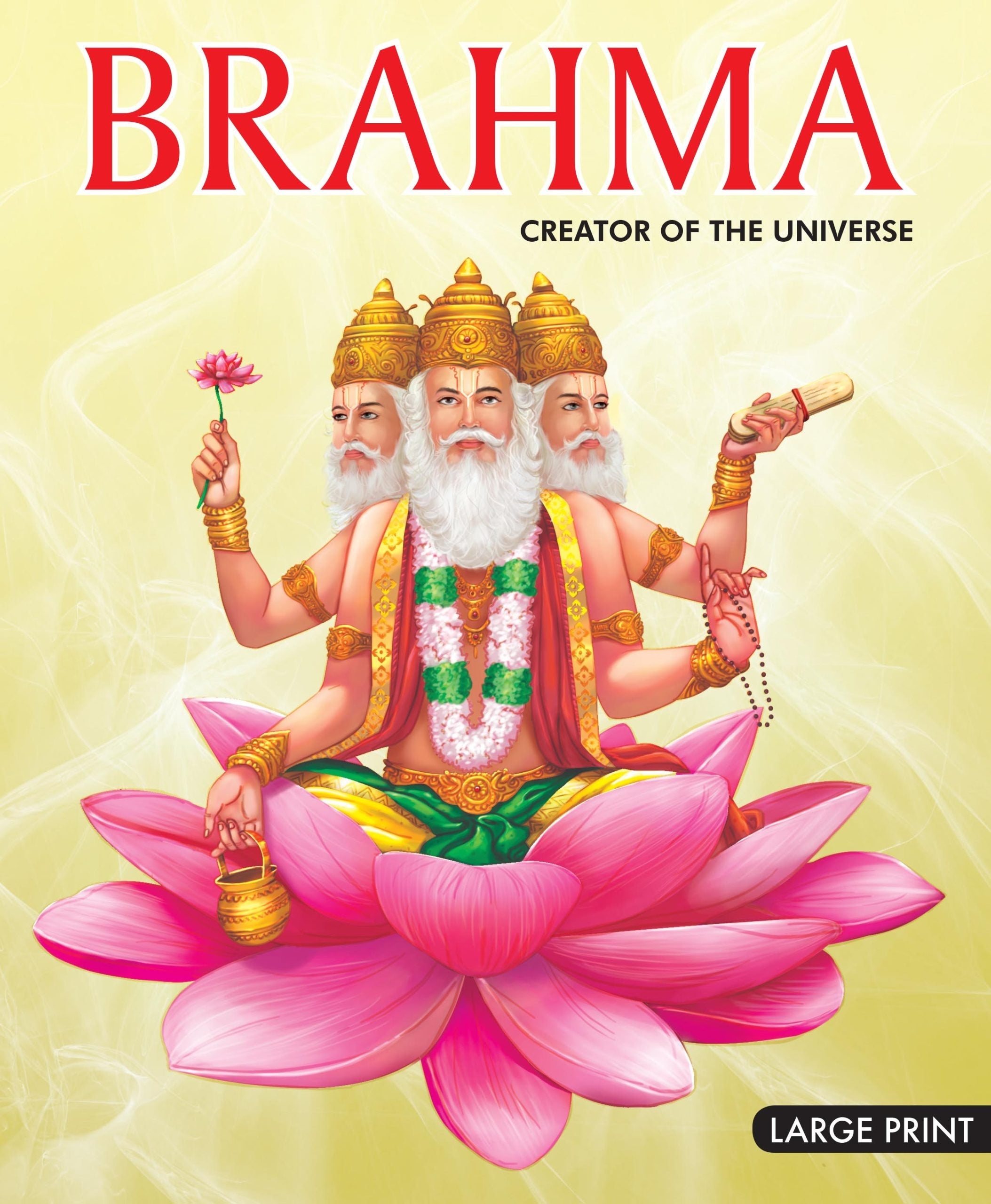 Brahma Creator of the Universe : Large Print - Om Books