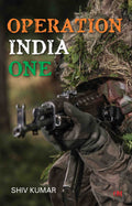 Operation India One by Shiv Kumar - Om Books