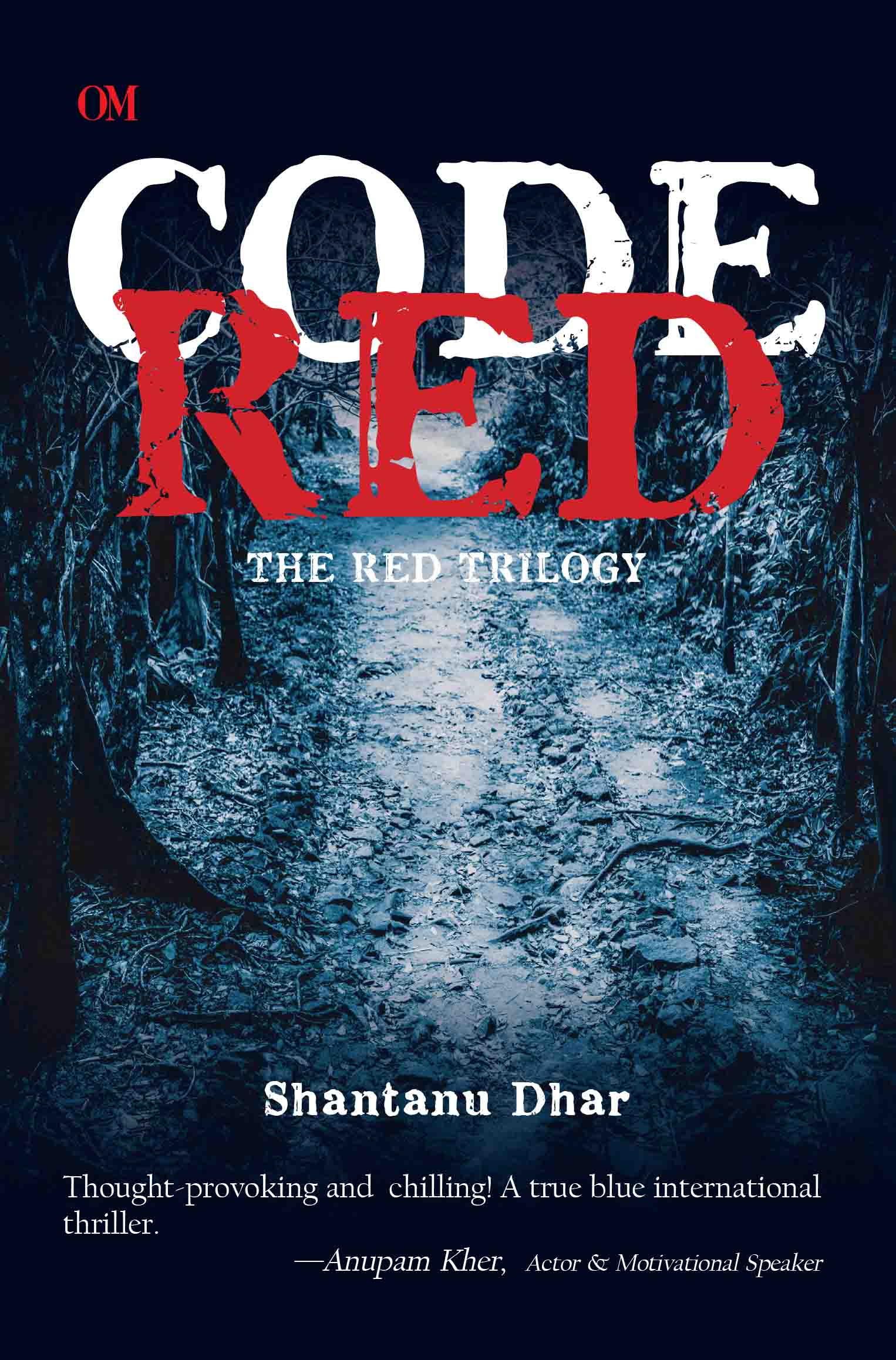 Code Red : The Red Trilogy by Shantanu Dhar - Om Books