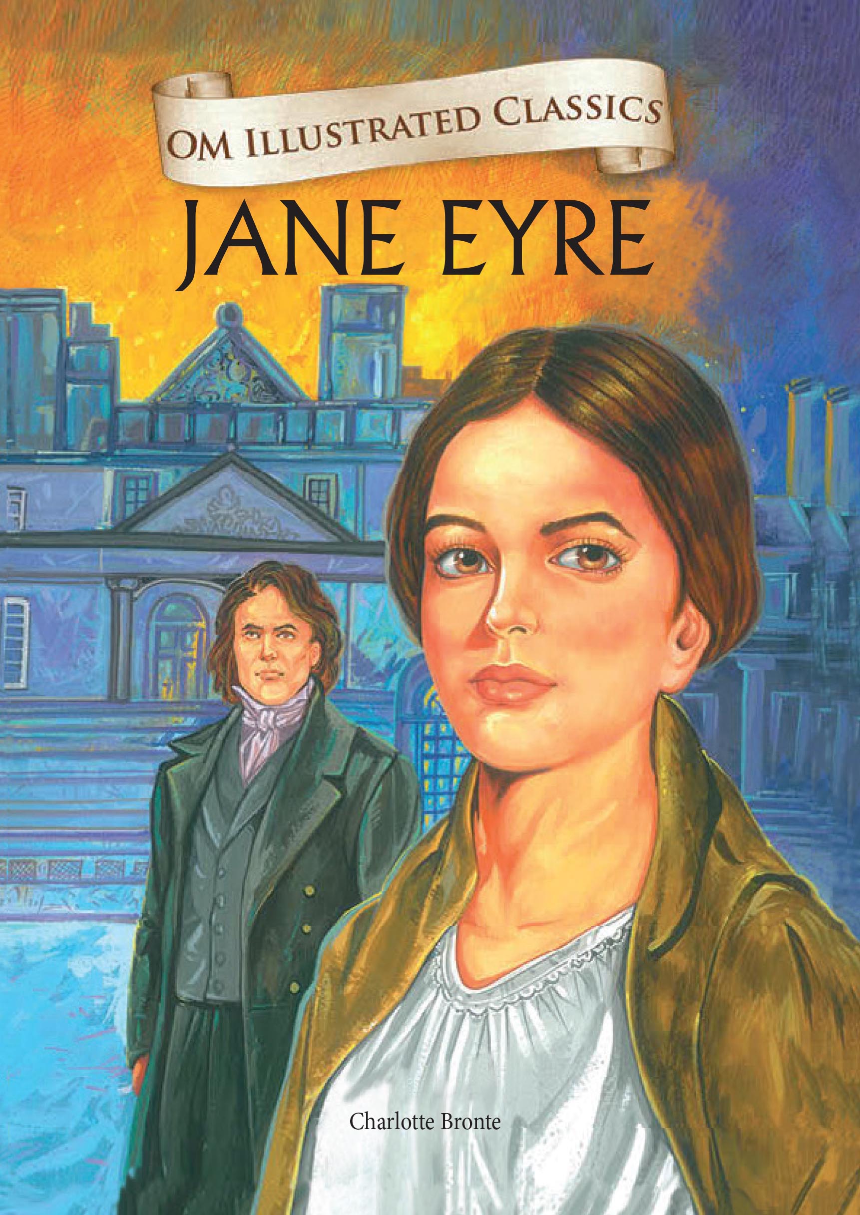 Jane Eyre : Om Illustrated Classics - Om Books