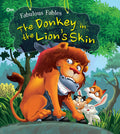 The Donkey in the Lions Skin : Fabulous Fables - Om Books