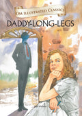 Daddy Long Legs : Om Illustrated Classics - Om Books