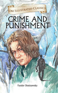 Crime and Punishment : Om Illustrated Classics - Om Books