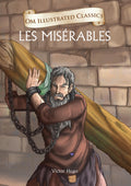 Les Miserables : Om Illustrated Classics - Om Books