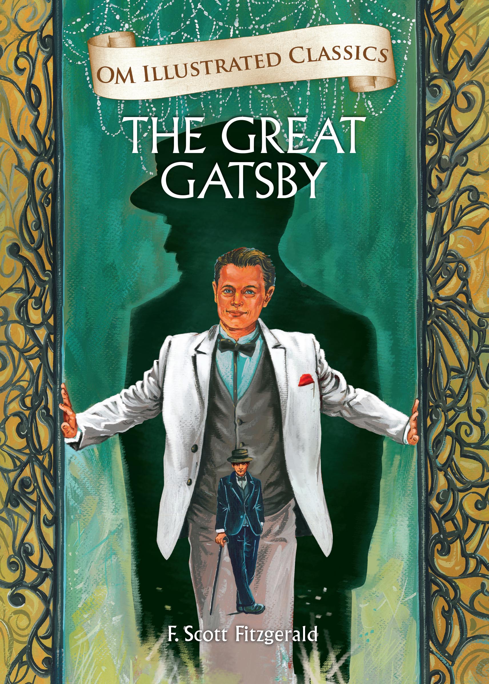 The Great Gatsby : Om Illustrated Classics - Om Books