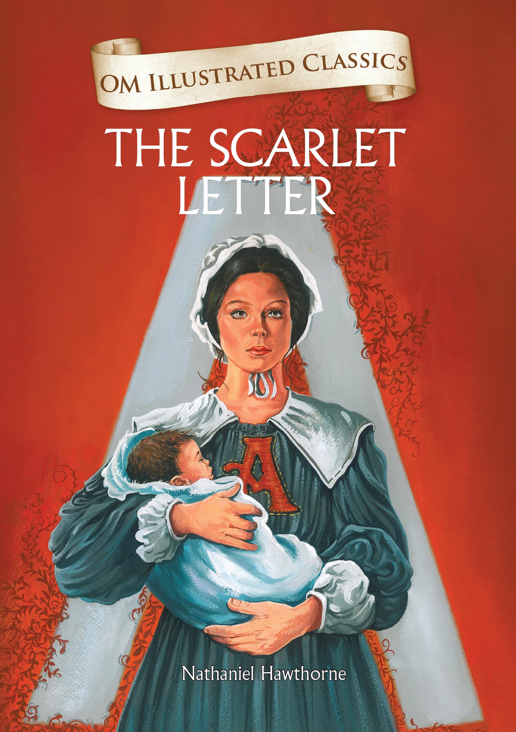 The Scarlet Letter : Om Illustrated Classics - Om Books