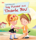 Say Please and Thank You : Good Manners - Om Books