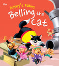 Belling the Cat : Aesops Fables - Om Books