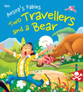 Two Travellers and the Bear : Aesops Fables - Om Books