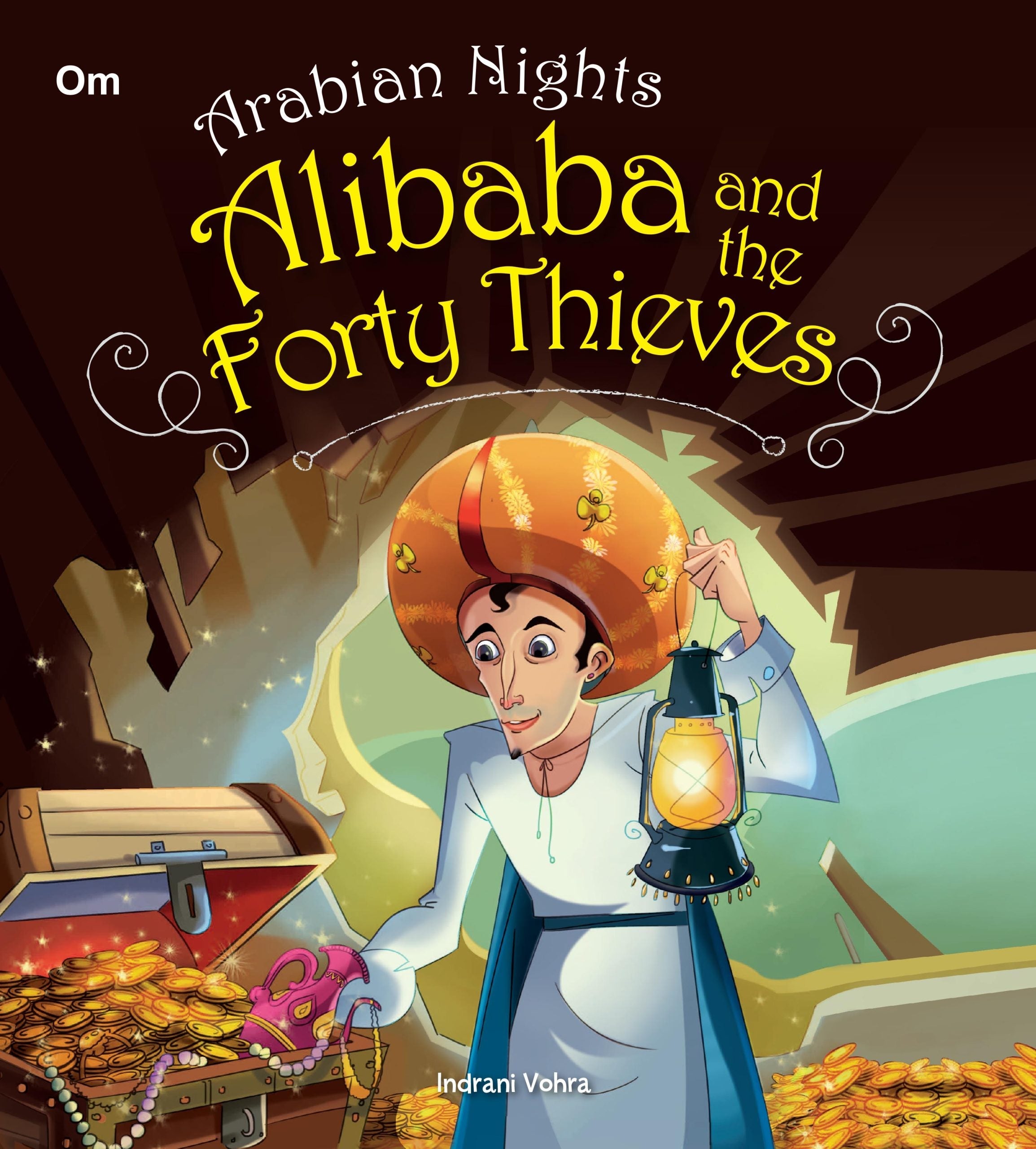 Alibaba and Forty Thieves : Arabian Nights - Om Books