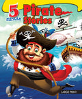 5 Minute Pirate Stories : Large Print - Om Books