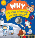 Why Do I See A Bunny On The Moon - Om Books