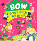 How Does A Watch Tell Time - Om Books