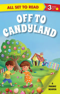 All set to Read A Phonics Reader Off to Candyland - Om Books