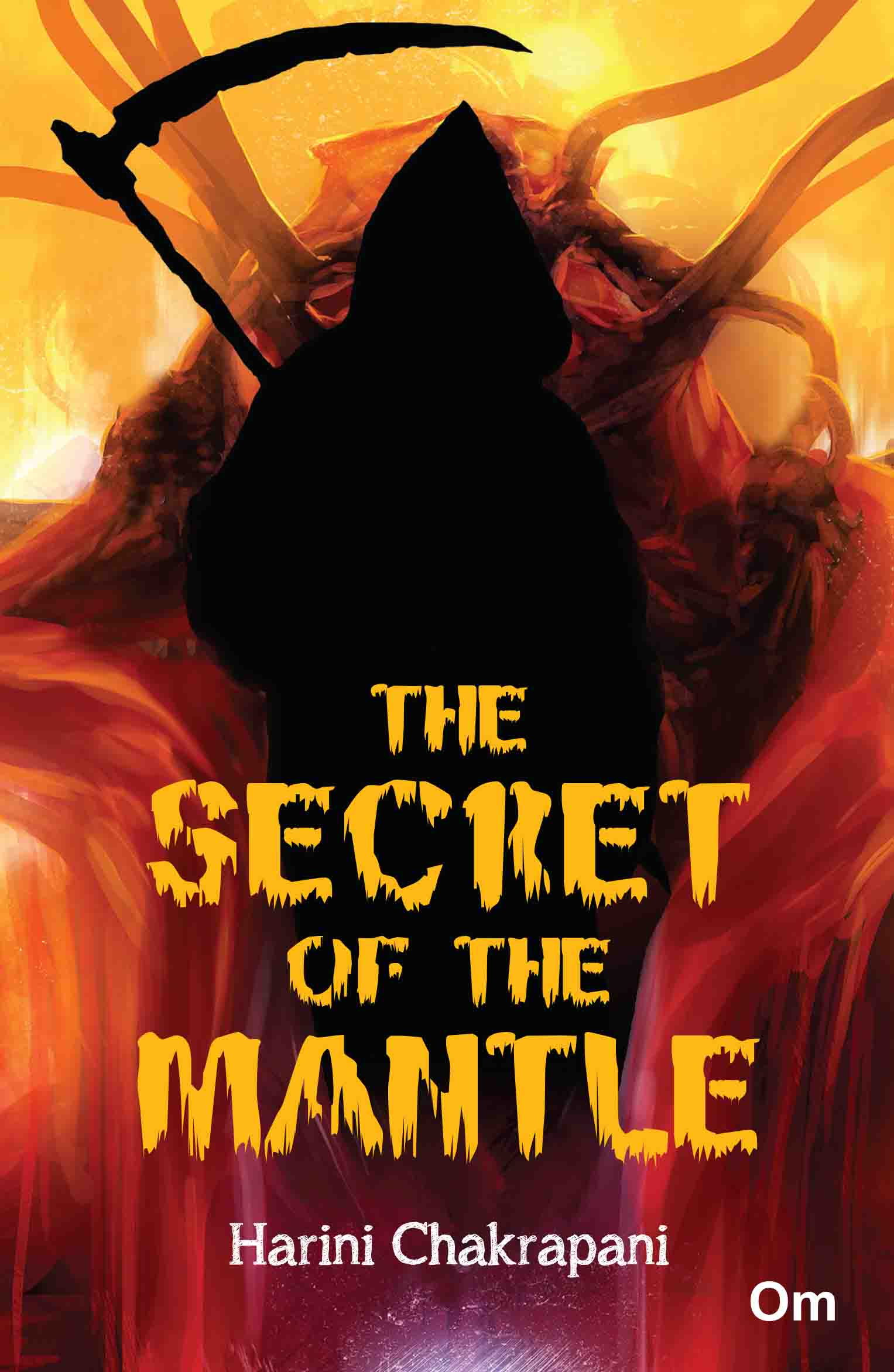 The Secret of the Mantle by Harini Chakrapani - Om Books