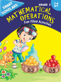 Smart Scholars Grade 2 Mathematical Operations - Om Books
