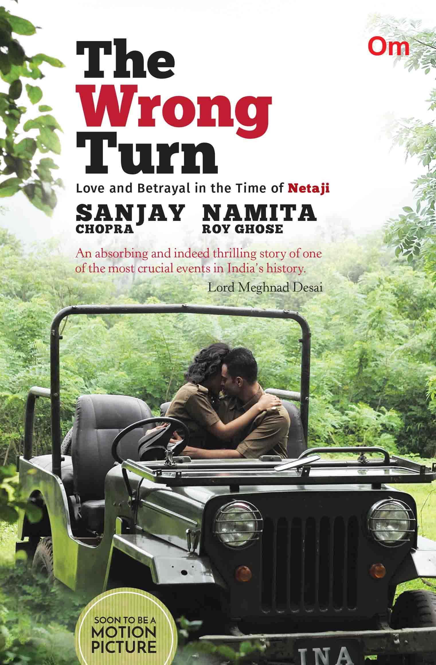 The Wrong Turn by Sanjay Chopra, Namita Roy Ghose - Om Books