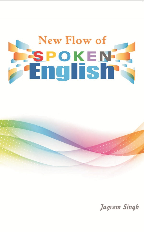 New Flow of Spoken English - Gyan Books