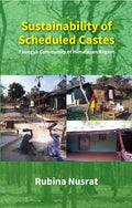 Sustainability of Scheduled Castes: Taungya Community of Himalayan Region - Gyan Books