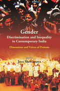 Gender Discrimination and Inequality in Contemporary India: Dimensions and Voices of Protests - Gyan Books