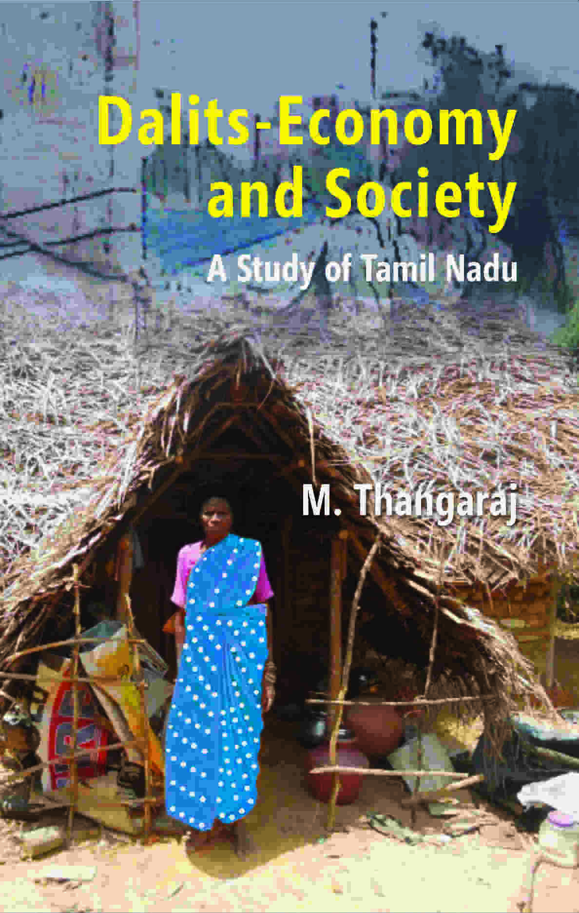 Dalits-Economy and Society: a Study of Tamil Nadu - Gyan Books