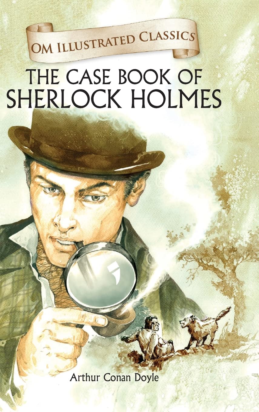 The Case Book of Sherlock Homes : Om Illustrated Classics - Om Books