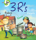 Go Green : 3 R's Reduce Recycle Reuse - Om Books