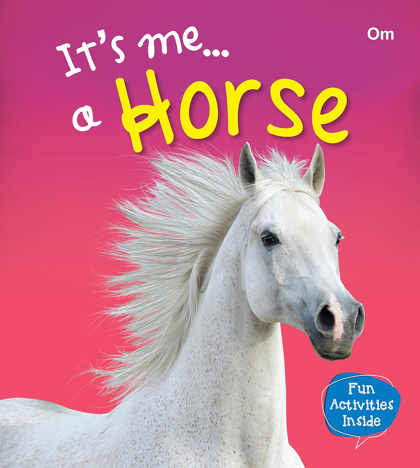 Its Me Horse - Om Books