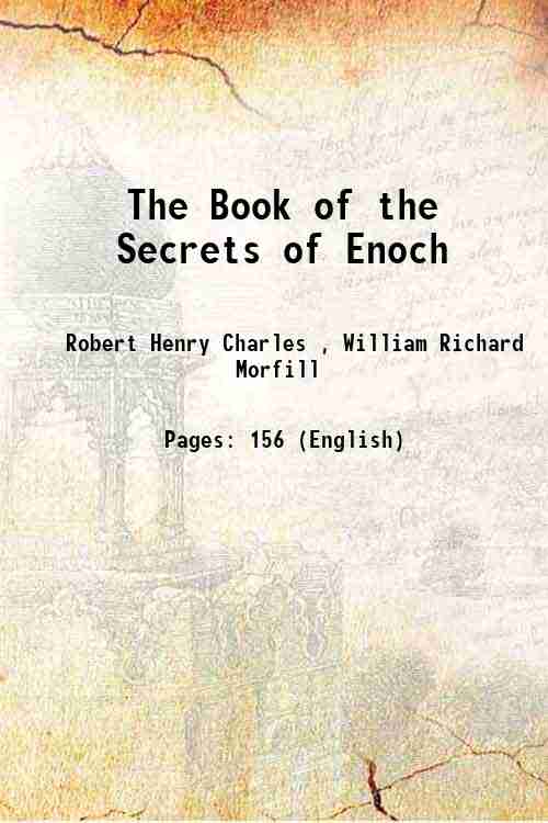 The Book Of The Secrets Of Enoch - Gyan Books
