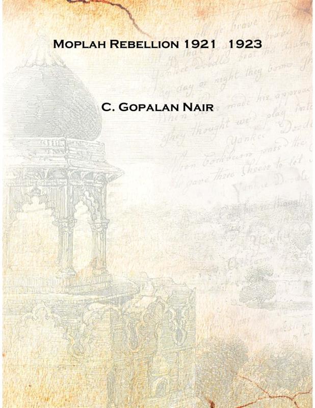 The Moplah Rebellion, 1921 - Gyan Books