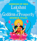 Goddesses of India : Lakshmi the Goddess of Prosperity - Om Books