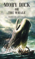 MOBY DICK OR THE WHALE - Gyan Books