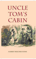 Uncle Tom's Cabin - Gyan Books