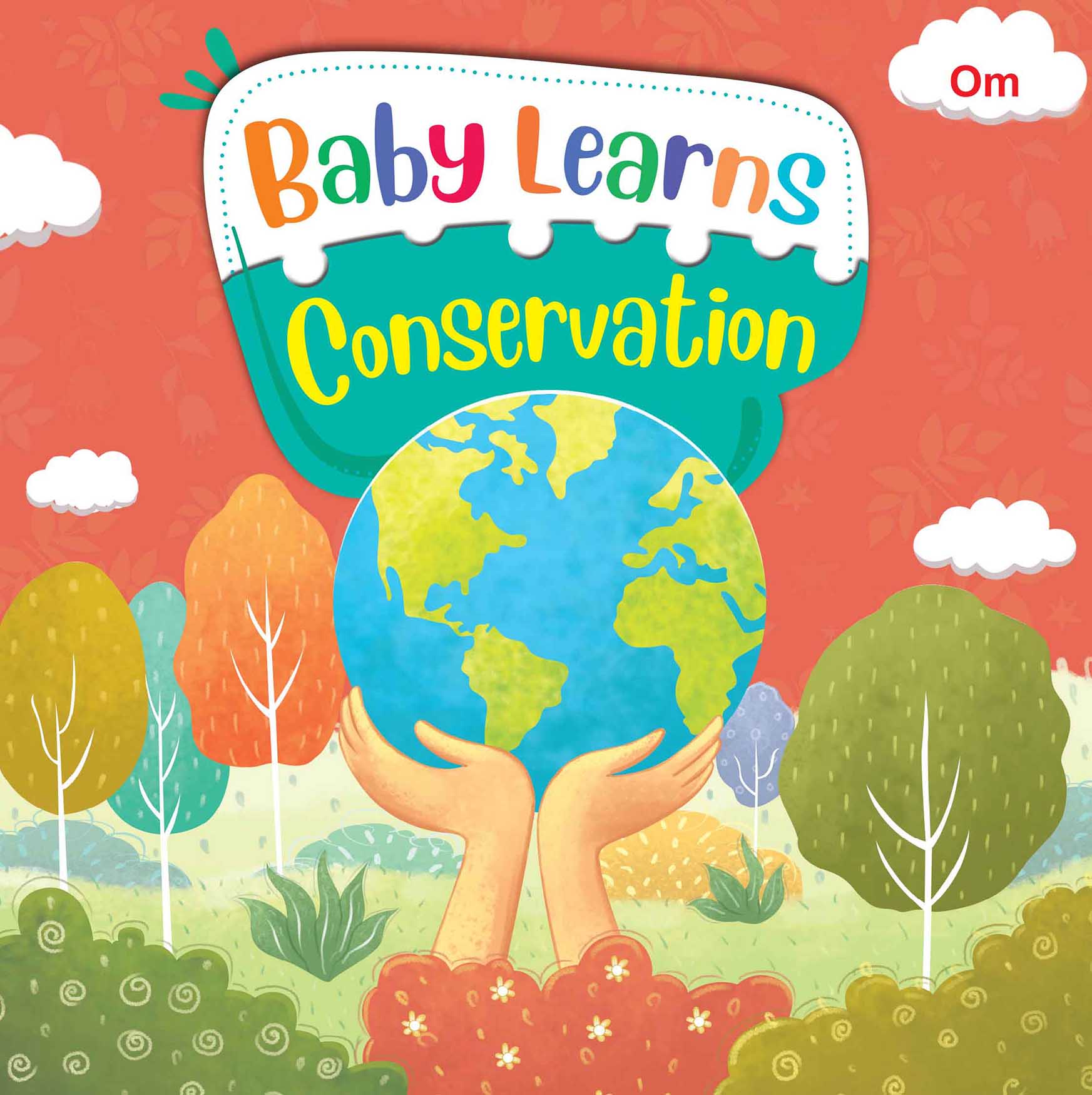 Baby Learns Conservation - Om Books