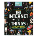 Dreamland Publications The Internet of Things Activity Book