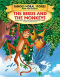 Dreamland The Birds And The Monkeys - Book 7 (Famous Moral Stories from Panchtantra)