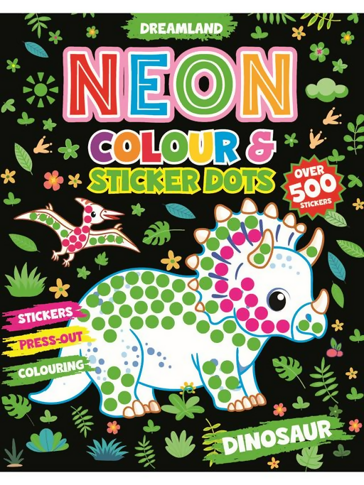 Dreamland Publications Dinosaur Neon Colour and Sticker Dots Book Over 500 Stickers For Kids