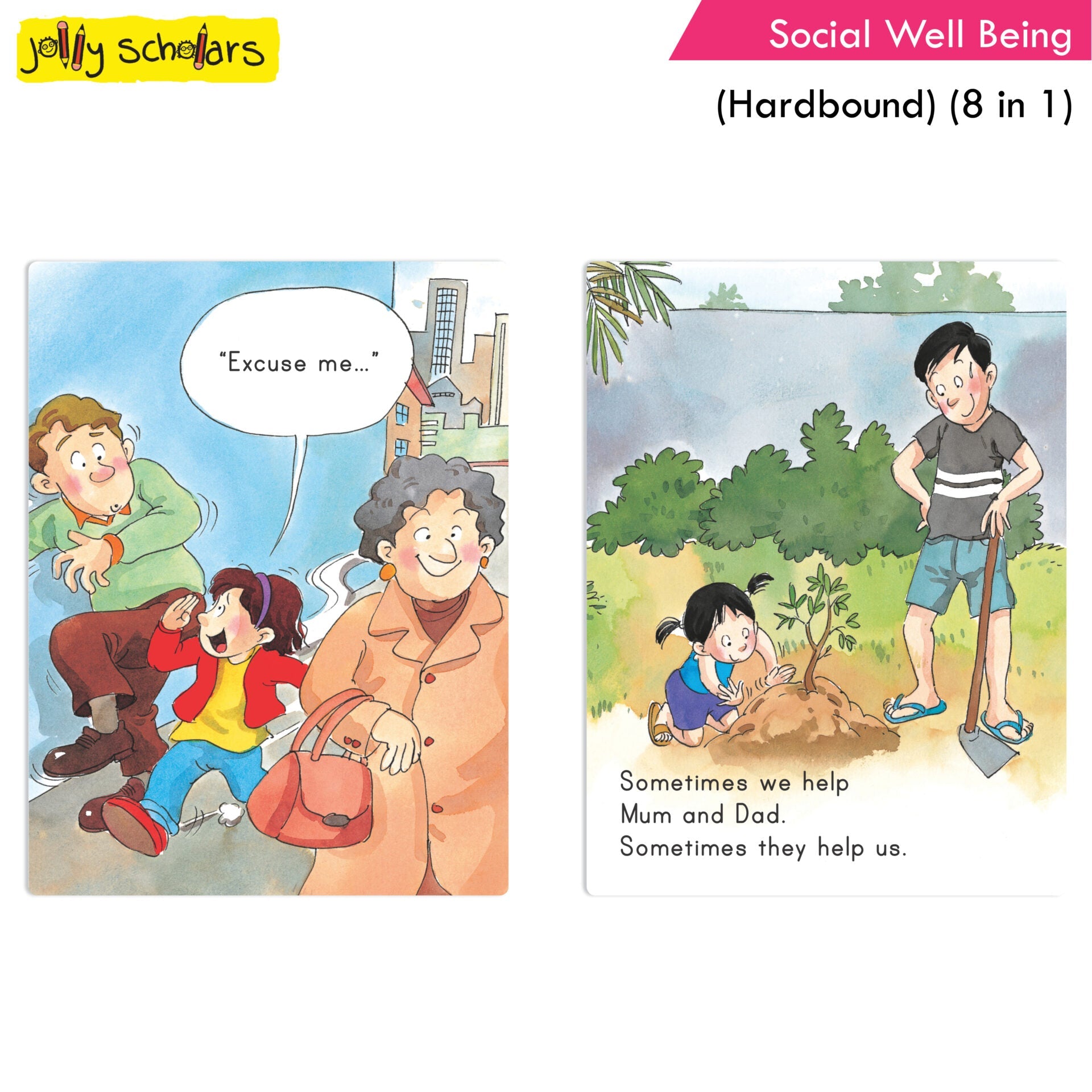 Jolly Scholars Social Well Being Hardbound 8 in 1 Stories Book For Kids To Learn Respect, Manner, Helping Our Friends, Family and So On Ages 3-6 Years