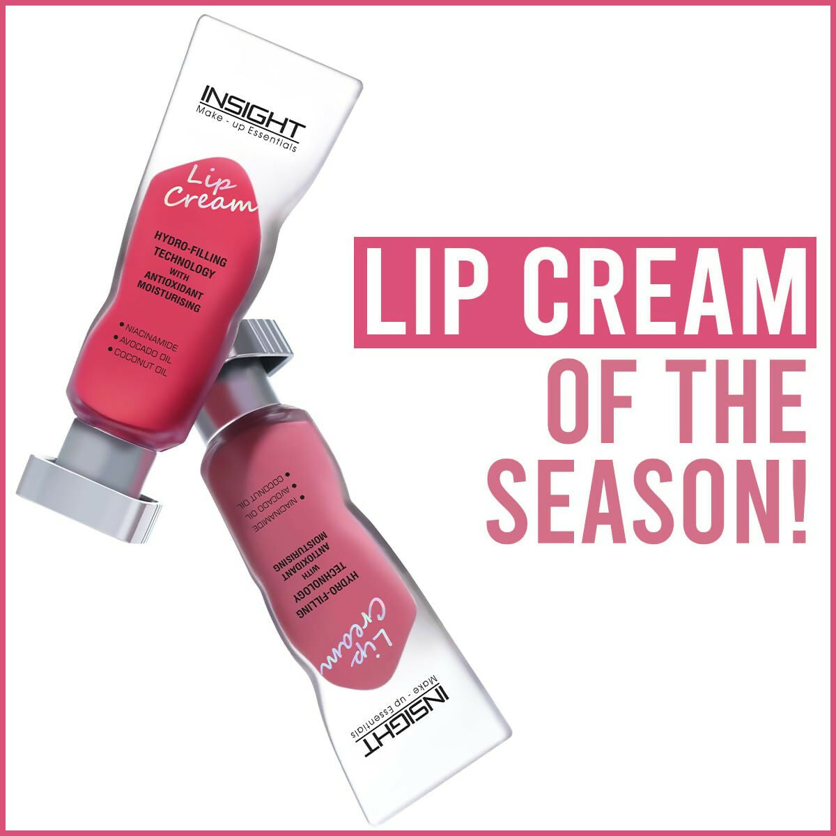 Insight Cosmetics Lip Cream | Hydro Filling Technology with Antioxidant Moisturising