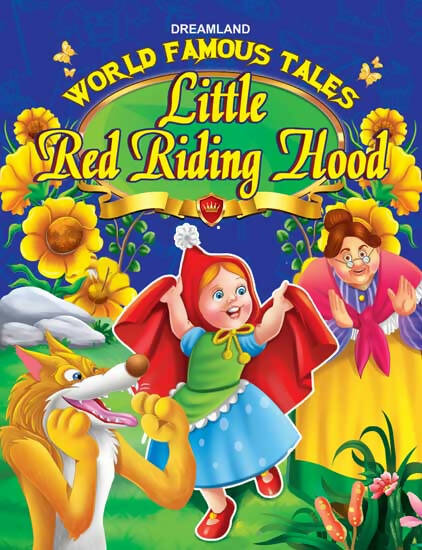Dreamland World Famous Tales- Little Red Riding Hood