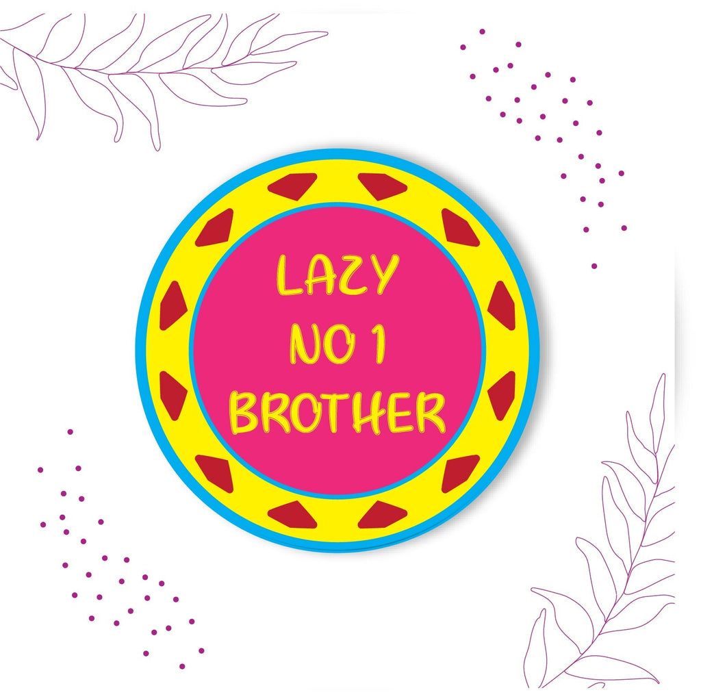 Indianvibez Lazy No 1 Brother Metal Rakhi with Fridge Magnet - Kids Rakhi