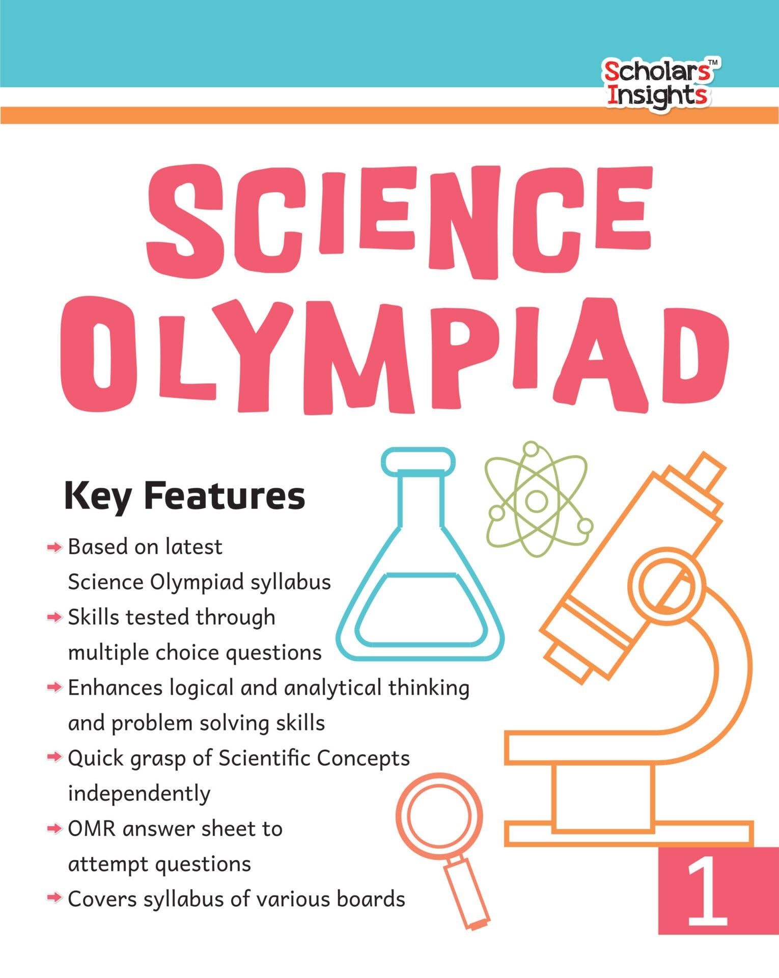 Scholars Insights Science Olympiad Grade 1| Science Practical Questions in MCQ format, QMR Sheet, Self Evaluation Sheet, Test Paper|Ages 6-7 Years