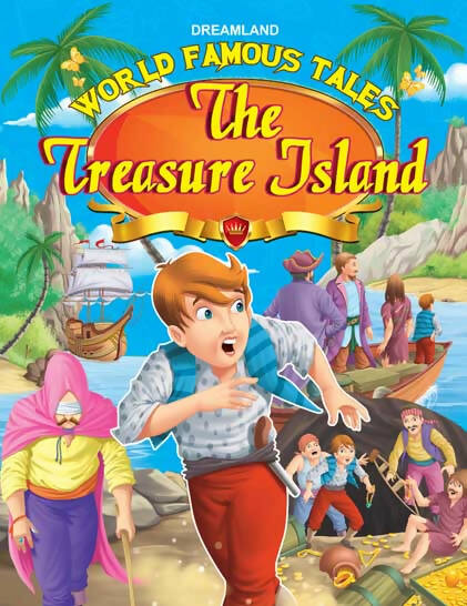 Dreamland World Famous Tales - The Treasure Island