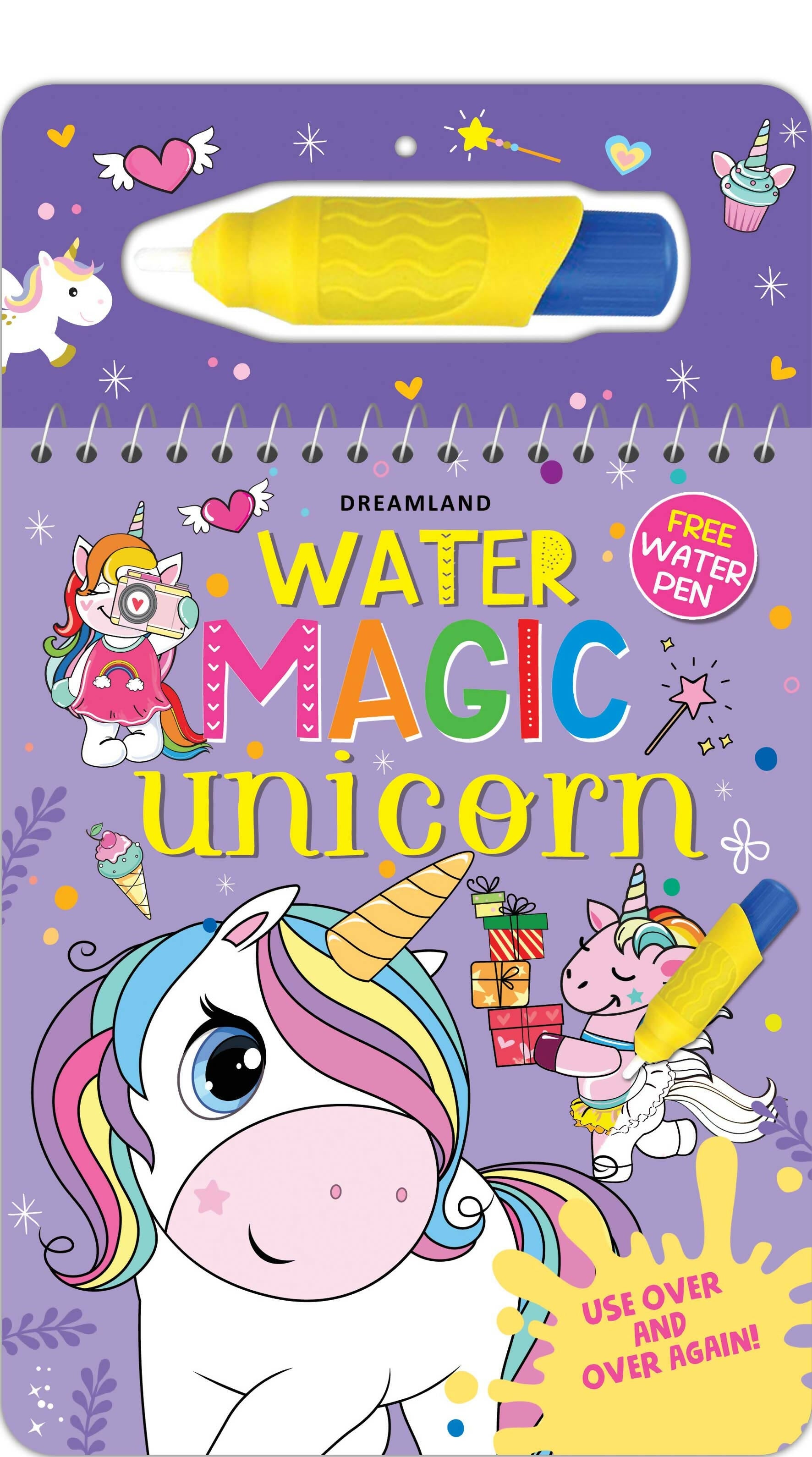 Dreamland Water Magic Unicorn- With Water Pen - Use Over and Over Again : Children Drawing, Painting & Colouring Spiral Binding