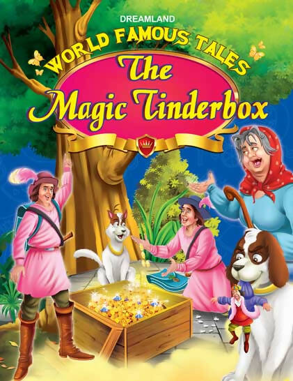 Dreamland World Famous Tales - The Magic Tinderbox