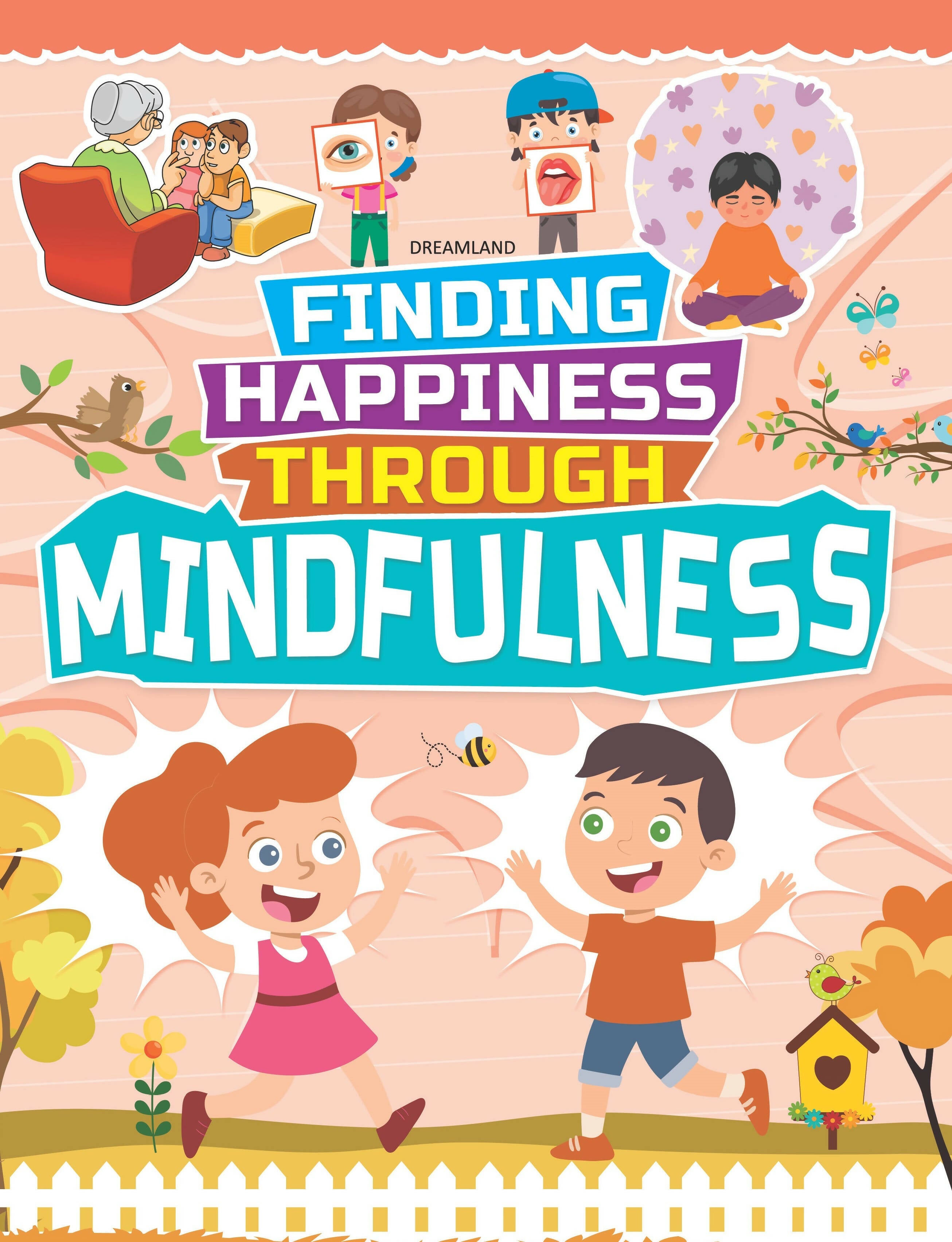 Dreamland Mindfulness - Finding Happiness Series : Children Interactive & Activity Book