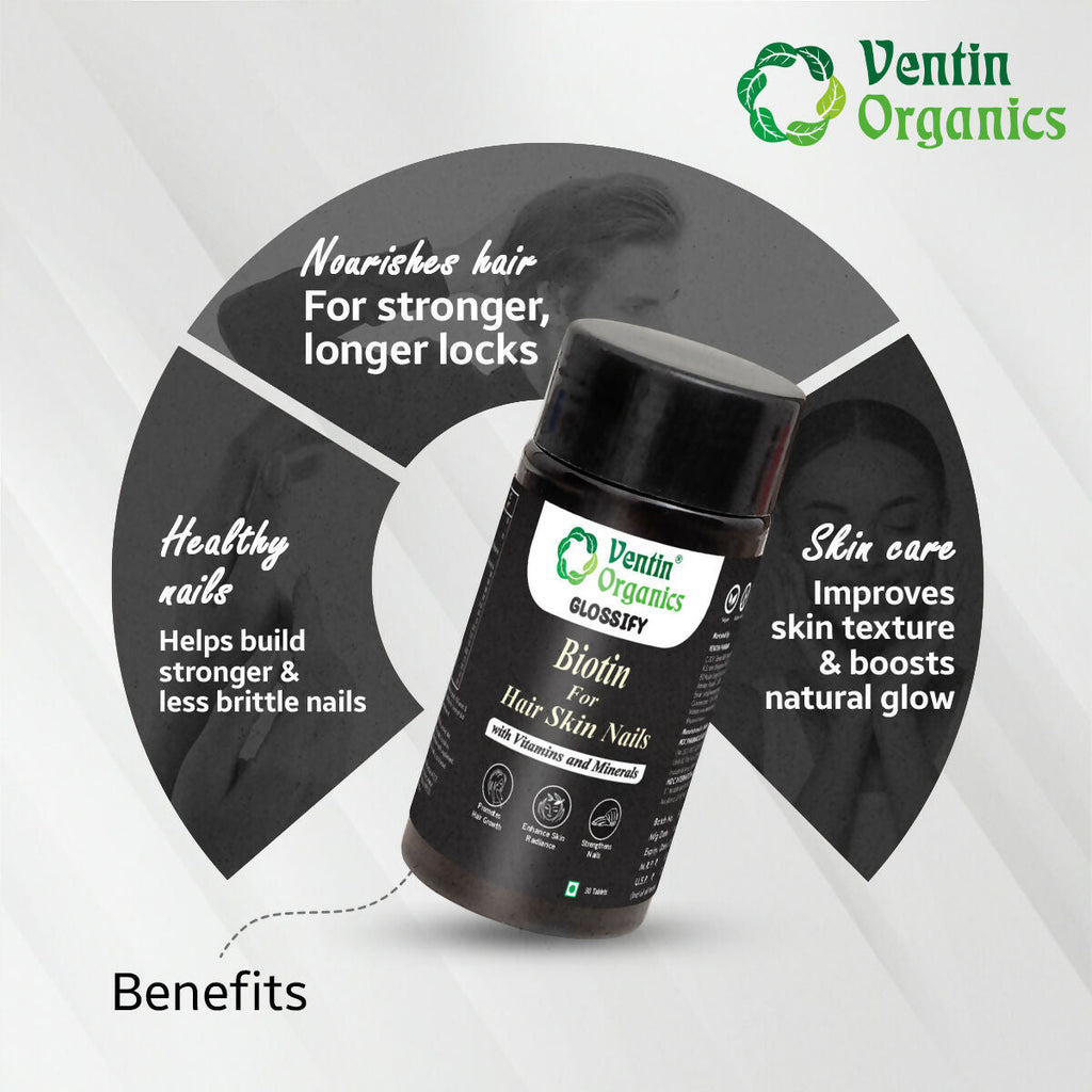 Ventin Organics Glossify Biotin Hair, Skin & Nails Tablets
