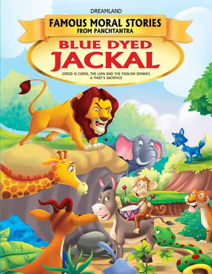 Dreamland Blue Dyed Jackal - Book 5 (Famous Moral Stories from Panchtantra)