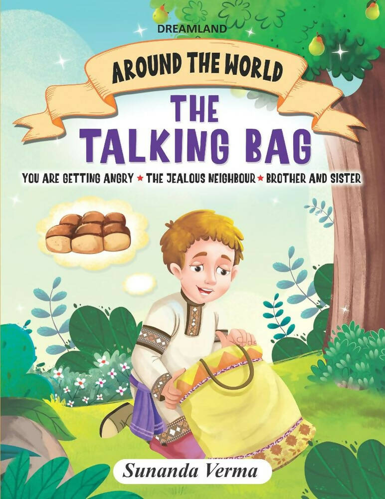 Dreamland The Talking Bag And Other Stories - Around The World Stories For Children Age 4 - 7 Years