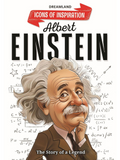 Dreamland Publications Albert Einstein Icons of Inspiration Illustrated Biography For Kids